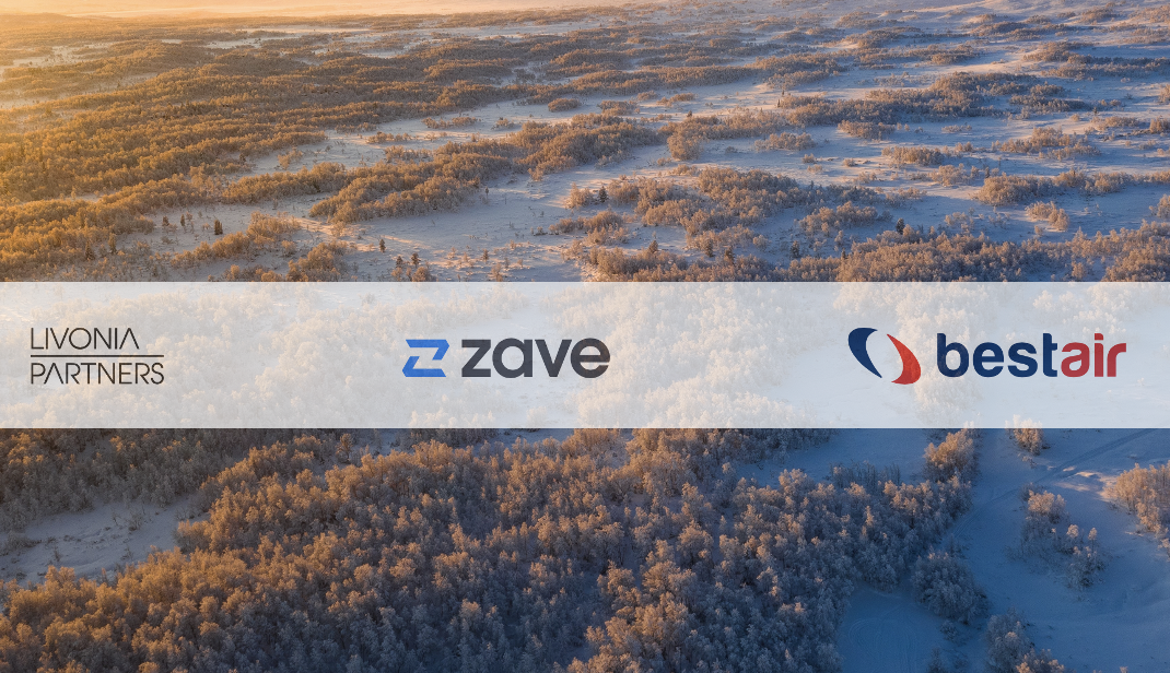 bestair-group-and-zave-group-team-up-with-livonia-partners-for-next
